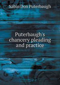 Book Cover for Puterbaugh's Chancery Pleading and Practice by Ewa LajerBurcharth, Städelschule Frankfurt am Main