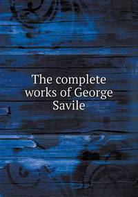 Book Cover for The Complete Works of George Savile by Ewa LajerBurcharth, Städelschule Frankfurt am Main