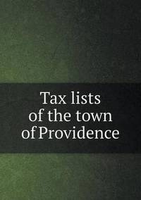 Book Cover for Tax Lists of the Town of Providence by Ewa LajerBurcharth, Städelschule Frankfurt am Main