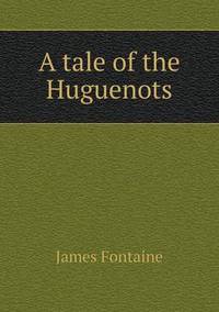Book Cover for A Tale of the Huguenots by Ewa LajerBurcharth, Städelschule Frankfurt am Main