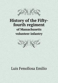 Book Cover for History of the Fifty-Fourth Regiment of Massachusetts Volunteer Infantry by Jesse Russell, Ronald Cohn