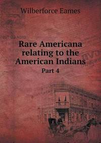 Book Cover for Rare Americana Relating to the American Indians Part 4 by Jesse Russell, Ronald Cohn
