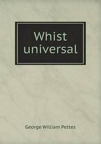 Book Cover for Whist Universal by Jesse Russell, Ronald Cohn