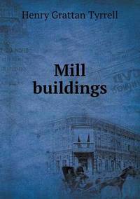 Book Cover for Mill Buildings by Jesse Russell, Ronald Cohn