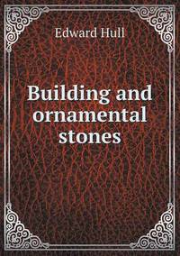 Book Cover for Building and Ornamental Stones by Jesse Russell, Ronald Cohn