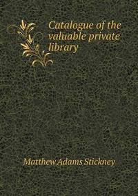 Book Cover for Catalogue of the Valuable Private Library by Jesse Russell, Ronald Cohn