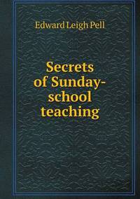 Book Cover for Secrets of Sunday-School Teaching by Jesse Russell, Ronald Cohn