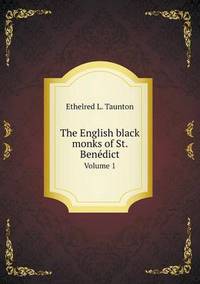 Book Cover for The English Black Monks of St. Bene?dict Volume 1 by Ewa LajerBurcharth, Städelschule Frankfurt am Main