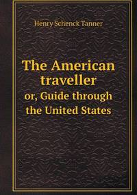 Book Cover for The American Traveller or, Guide Through the United States by Jesse Russell, Ronald Cohn