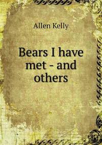Book Cover for Bears I Have Met - And Others by Jesse Russell, Ronald Cohn