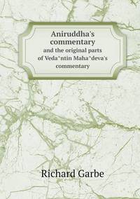 Book Cover for Aniruddha's Commentary and the Original Parts of Veda?ntin Maha?deva's Commentary by Pam Brown