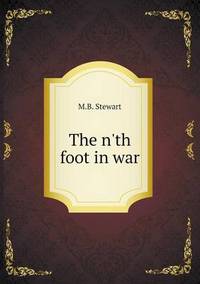 Book Cover for The N'th Foot in War by Pam Brown