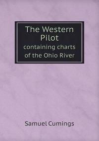 Book Cover for The Western Pilot Containing Charts of the Ohio River by Ewa LajerBurcharth, Städelschule Frankfurt am Main