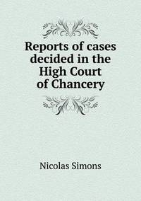 Book Cover for Reports of Cases Decided in the High Court of Chancery by Jesse Russell, Ronald Cohn