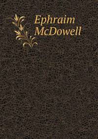 Book Cover for Ephraim McDowell by Pam Brown