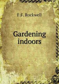 Book Cover for Gardening Indoors by Jesse Russell, Ronald Cohn