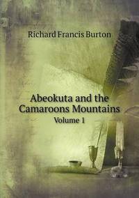 Book Cover for Abeokuta and the Camaroons Mountains Volume 1 by Pam Brown