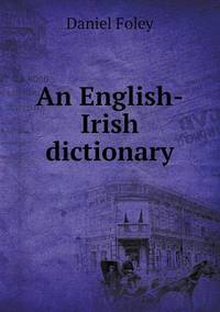 Book Cover for An English-Irish Dictionary by Jesse Russell, Ronald Cohn