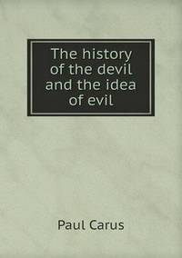 Book Cover for The History of the Devil and the Idea of Evil by Jesse Russell, Ronald Cohn
