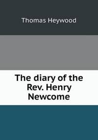 Book Cover for The Diary of the Rev. Henry Newcome by Ewa LajerBurcharth, Städelschule Frankfurt am Main
