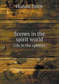 Book Cover for Scenes in the Spirit World Life in the Spheres by Jesse Russell, Ronald Cohn