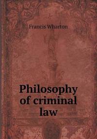 Book Cover for Philosophy of Criminal Law by Anna George