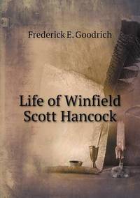 Book Cover for Life of Winfield Scott Hancock by Jesse Russell, Ronald Cohn