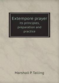 Book Cover for Extempore Prayer Its Principles, Preparation and Practice by Anna Quindlen