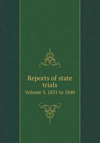 Book Cover for Reports of State Trials Volume 3. 1831 to 1840 by Jesse Russell, Ronald Cohn
