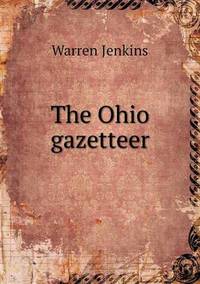 Book Cover for The Ohio Gazetteer by Jesse Russell, Ronald Cohn