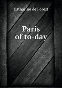 Book Cover for Paris of To-Day by Jesse Russell, Ronald Cohn