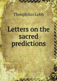 Book Cover for Letters on the Sacred Predictions by Jesse Russell, Ronald Cohn