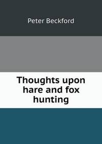 Book Cover for Thoughts Upon Hare and Fox Hunting by Anna George