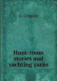 Book Cover for Hunt-Room Stories and Yachting Yarns by Anna George