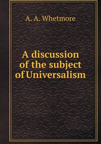 Book Cover for A Discussion of the Subject of Universalism by Anna Quindlen