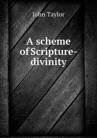 Book Cover for A Scheme of Scripture-Divinity by Jesse Russell, Ronald Cohn