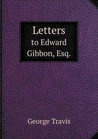 Book Cover for Letters to Edward Gibbon, Esq. by Ewa LajerBurcharth, Städelschule Frankfurt am Main