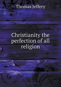 Book Cover for Christianity the Perfection of All Religion by Ewa LajerBurcharth, Städelschule Frankfurt am Main