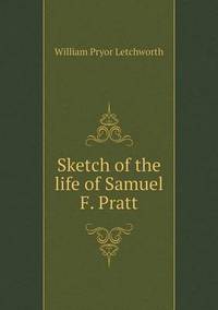 Book Cover for Sketch of the Life of Samuel F. Pratt by Ewa LajerBurcharth, Städelschule Frankfurt am Main