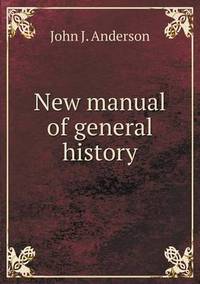 Book Cover for New Manual of General History by Pam Brown