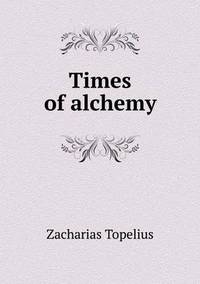 Book Cover for Times of Alchemy by Ewa LajerBurcharth, Städelschule Frankfurt am Main