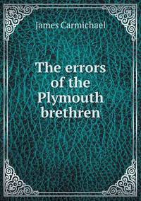 Book Cover for The Errors of the Plymouth Brethren by Anna Quindlen