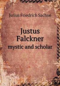 Book Cover for Justus Falckner Mystic and Scholar by Jesse Russell, Ronald Cohn