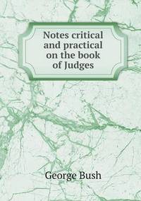 Book Cover for Notes Critical and Practical on the Book of Judges by Jesse Russell, Ronald Cohn