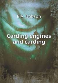 Book Cover for Carding Engines and Carding by Anna George