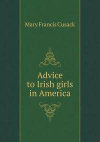 Book Cover for Advice to Irish Girls in America by Anna George