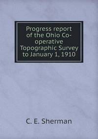Book Cover for Progress Report of the Ohio Co-Operative Topographic Survey to January 1, 1910 by Jesse Russell, Ronald Cohn