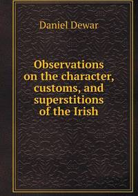 Book Cover for Observations on the Character, Customs, and Superstitions of the Irish by Pam Brown