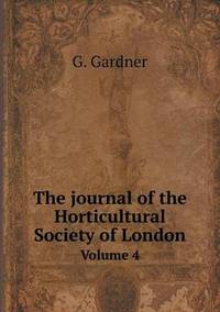 Book Cover for The Journal of the Horticultural Society of London Volume 4 by Ewa LajerBurcharth, Städelschule Frankfurt am Main