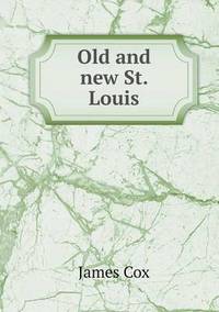 Book Cover for Old and New St. Louis by Anna George